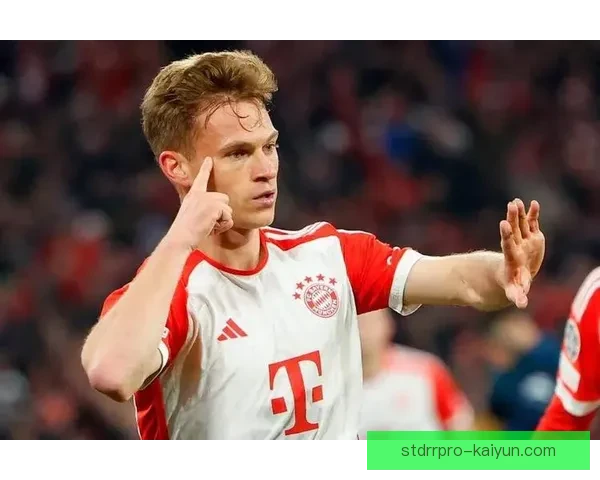 基米希中场能力持续提升，展现出稳定的比赛表现与战术价值